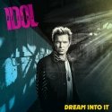 BMG Rights BILLY IDOL "Dream Into It"